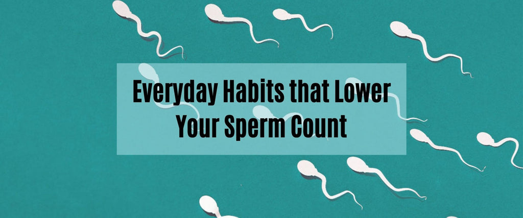 Everyday Habits that Lower Your Sperm Count