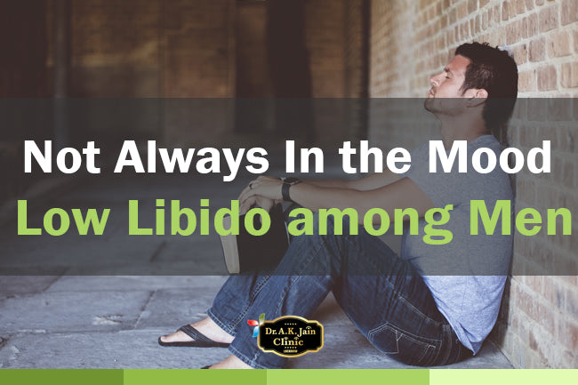 Not Always In the Mood – Low Libido among Men